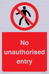 No unauthorised entry